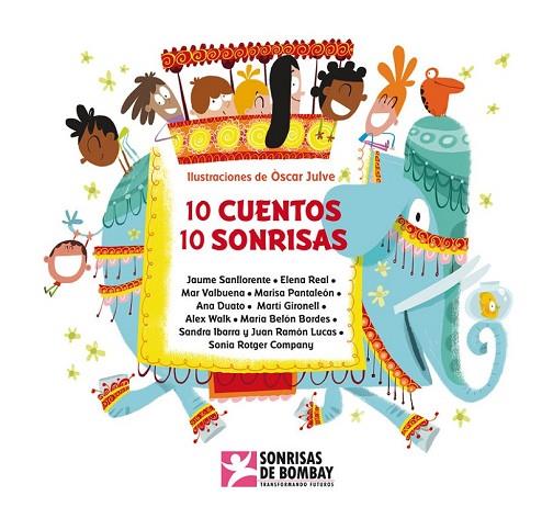 10 CUENTOS 10 SONRISAS | 9788448844349 | AA. VV. / JULVE, OSCAR ( IL ) | Llibreria Online de Vilafranca del Penedès | Comprar llibres en català