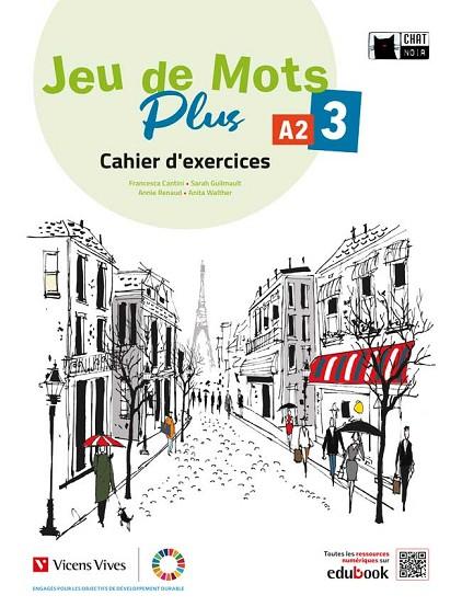 JEU DE MOTS PLUS 3 CAHIER D'EXERCICES | 9788468284521 | F. CANTINI/S. GUILMAULT/A. RENAUD/A. WALTHER | Llibreria Online de Vilafranca del Penedès | Comprar llibres en català