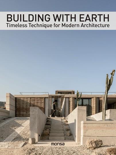BUILDING WITH EARTH TIMELESS TECHNIQUE FOR MODERN ARCHITECTURE | 9788417557706 | Llibreria L'Odissea - Libreria Online de Vilafranca del Penedès - Comprar libros