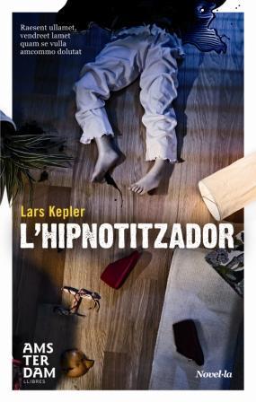 L'HIPNOTITZADOR | 9788492941018 | KEPLER, LARS | Llibreria Online de Vilafranca del Penedès | Comprar llibres en català