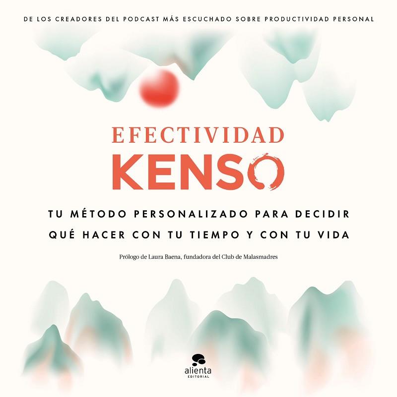 EFECTIVIDAD KENSO | 9788413442143 | HERNÁNDEZ, RAÚL/GONZALO, ENRIQUE/SANGERS, JEROEN | Llibreria Online de Vilafranca del Penedès | Comprar llibres en català