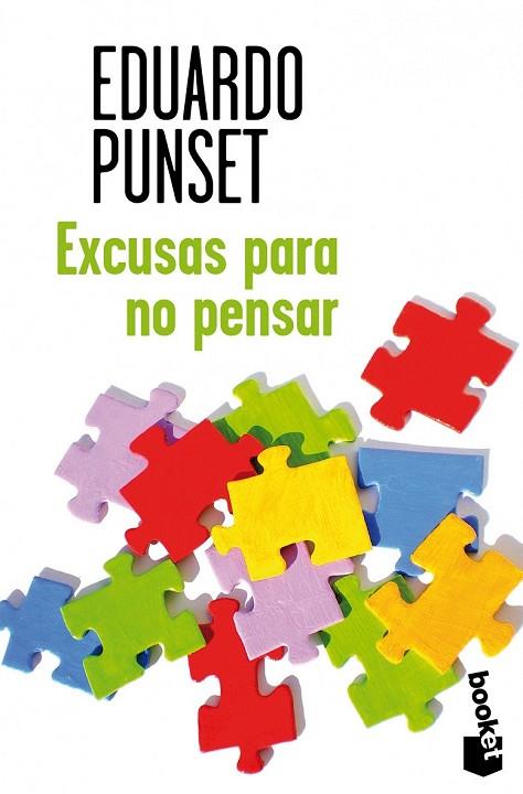 EXCUSAS PARA NO PENSAR | 9788423346677 | PUNSET, EDUARDO | Llibreria Online de Vilafranca del Penedès | Comprar llibres en català