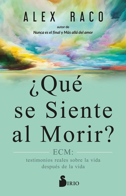 QUÉ SE SIENTE AL MORIR? | 9788419105752 | RACO, ALEX | Llibreria Online de Vilafranca del Penedès | Comprar llibres en català
