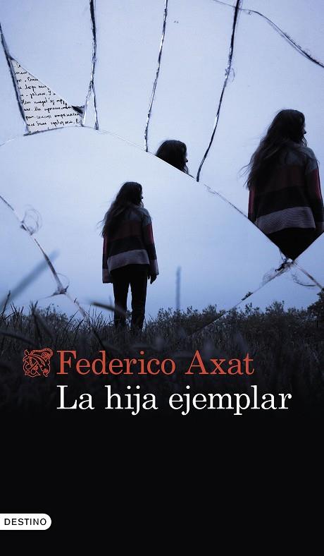LA HIJA EJEMPLAR | 9788423362332 | AXAT, FEDERICO | Llibreria Online de Vilafranca del Penedès | Comprar llibres en català