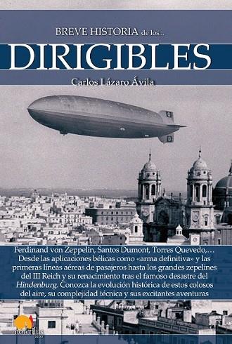 BREVE HISTORIA DE LOS DIRIGIBLES | 9788499677750 | LÁZARO ÁVILA, CARLOS | Llibreria Online de Vilafranca del Penedès | Comprar llibres en català