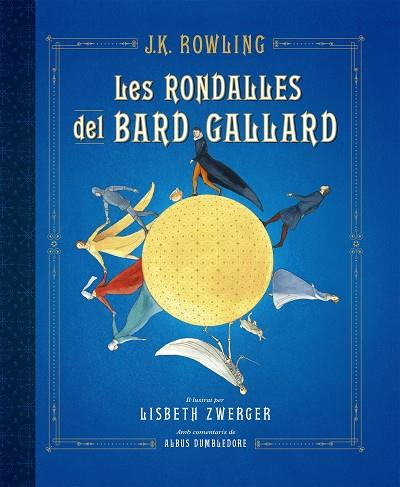 LES RONDALLES DEL BARD GALLARD | 9788417016586 | ROWLING, J.K. | Llibreria Online de Vilafranca del Penedès | Comprar llibres en català