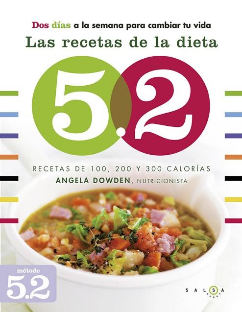 LAS RECETAS DE LA DIETA 5.2 | 9788415193326 | DOWDEN, ANGELA | Llibreria Online de Vilafranca del Penedès | Comprar llibres en català