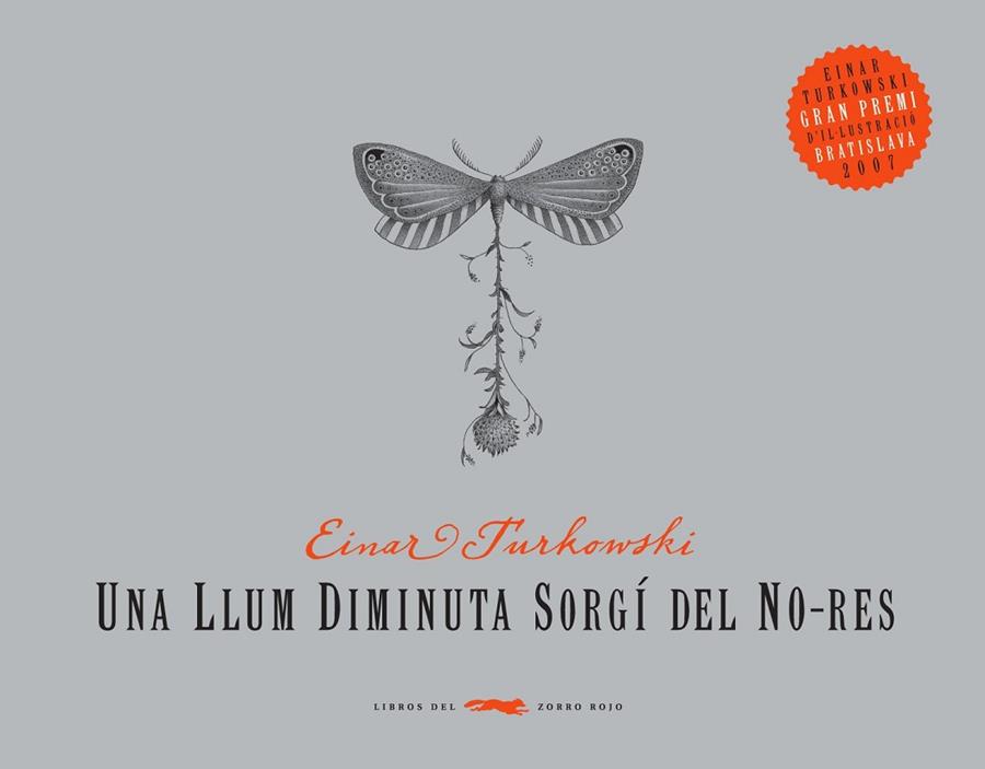 UNA LLUM DIMINUTA SORGI DEL NO-RES | 9788492412273 | TURKOWSKI, EINAR | Llibreria Online de Vilafranca del Penedès | Comprar llibres en català