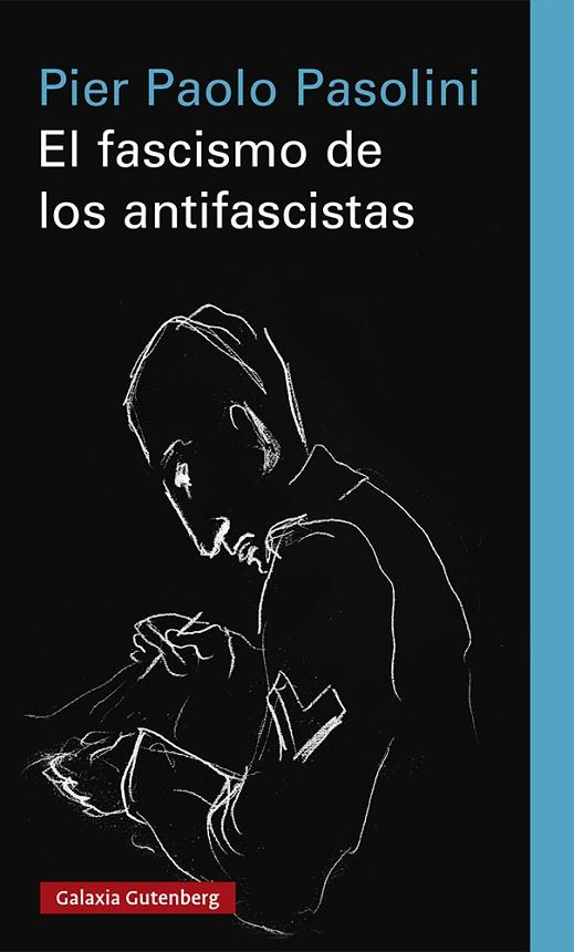 EL FASCISMO DE LOS ANTIFASCISTAS | 9788418807183 | PASOLINI, PIER PAOLO | Llibreria Online de Vilafranca del Penedès | Comprar llibres en català