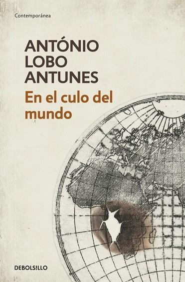 EN EL CULO DEL MUNDO | 9788499897523 | LOBO ANTUNES, ANTONIO | Llibreria Online de Vilafranca del Penedès | Comprar llibres en català