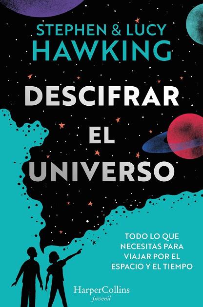 DESCIFRAR EL UNIVERSO | 9788419802064 | HAWKING, STEPHEN/HAWKING, LUCY | Llibreria Online de Vilafranca del Penedès | Comprar llibres en català