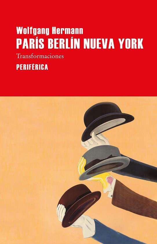 PARÍS BERLÍN NUEVA YORK | 9788418838392 | HERMANN, WOLFGANG | Llibreria Online de Vilafranca del Penedès | Comprar llibres en català