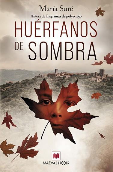 HUERFANOS DE SOMBRA | 9788419638052 | SURÉ, MARÍA | Llibreria Online de Vilafranca del Penedès | Comprar llibres en català