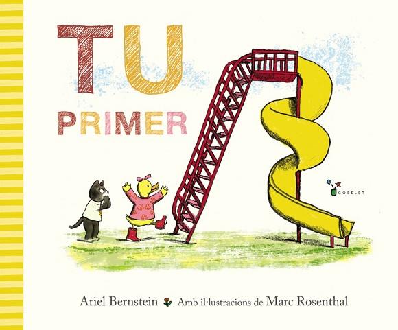 TU PRIMER | 9788413493176 | BERNSTEIN, ARIEL/ROSENTHAL, MARC | Llibreria Online de Vilafranca del Penedès | Comprar llibres en català