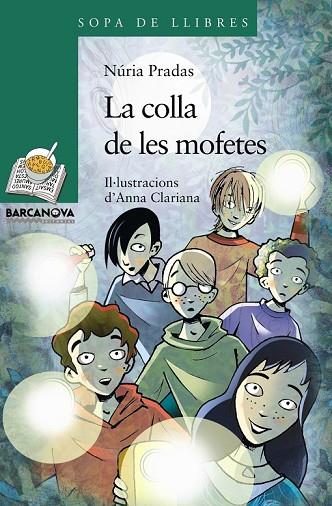 LA COLLA DE LES MOFETES | 9788448926755 | PRADAS, NURIA | Llibreria Online de Vilafranca del Penedès | Comprar llibres en català