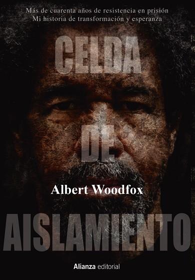 CELDA DE AISLAMIENTO | 9788413620398 | WOODFOX, ALBERT | Llibreria Online de Vilafranca del Penedès | Comprar llibres en català