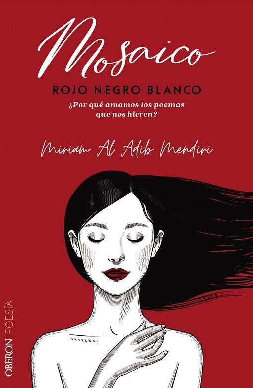 MOSAICO ROJO NEGRO BLANCO | 9788441545212 | AL ADIB MENDIRI, MIRIAM | Llibreria Online de Vilafranca del Penedès | Comprar llibres en català