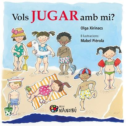 VOLS JUGAR AMB MI | 9788413030579 | XIRINACS, OLGA | Llibreria Online de Vilafranca del Penedès | Comprar llibres en català