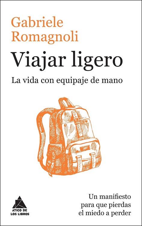 VIAJAR LIGERO | 9788416222223 | ROMAGNOLI, GABRIELE | Llibreria Online de Vilafranca del Penedès | Comprar llibres en català