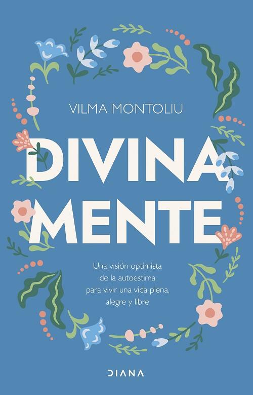 DIVINA MENTE | 9788411191418 | MONTOLIU ESTEBAN, VILMA | Llibreria L'Odissea - Libreria Online de Vilafranca del Penedès - Comprar libros