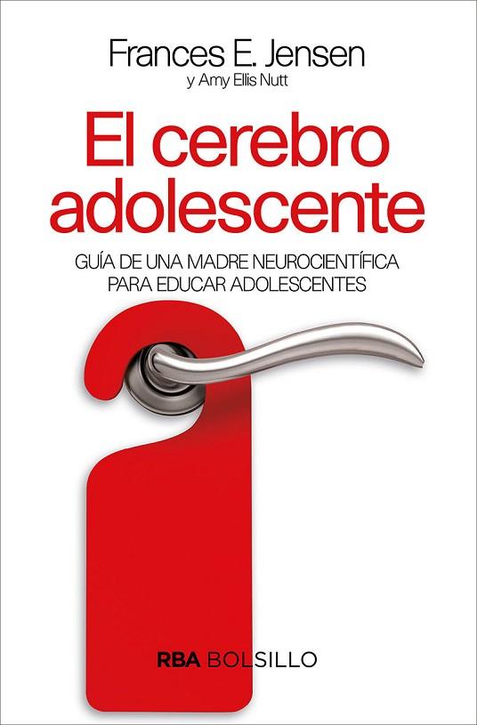 EL CEREBRO ADOLESCENTE (BOLSILLO) | 9788491872436 | ELI AMY/JENSEN F.E. | Llibreria Online de Vilafranca del Penedès | Comprar llibres en català