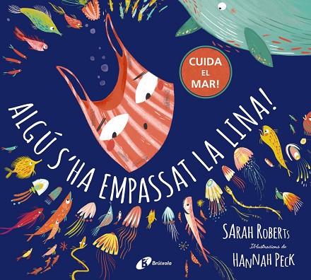 ALGÚ S'HA EMPASSAT LA LINA ! | 9788499063546 | ROBERTS, SARAH | Llibreria Online de Vilafranca del Penedès | Comprar llibres en català