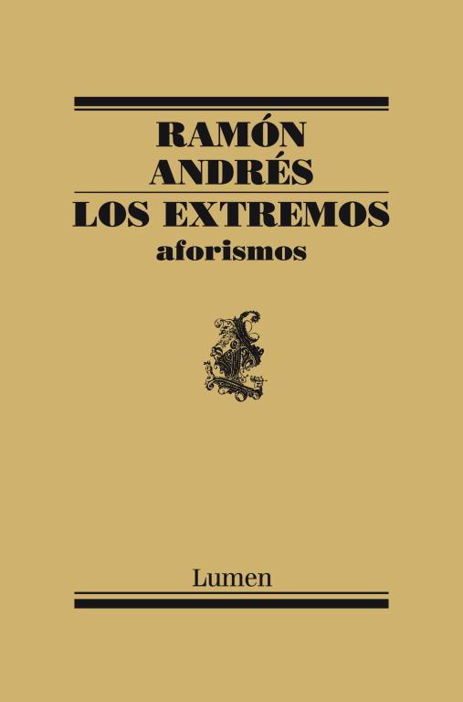 LOS EXTREMOS AFORISMOS | 9788426418753 | ANDRES, RAMON | Llibreria Online de Vilafranca del Penedès | Comprar llibres en català