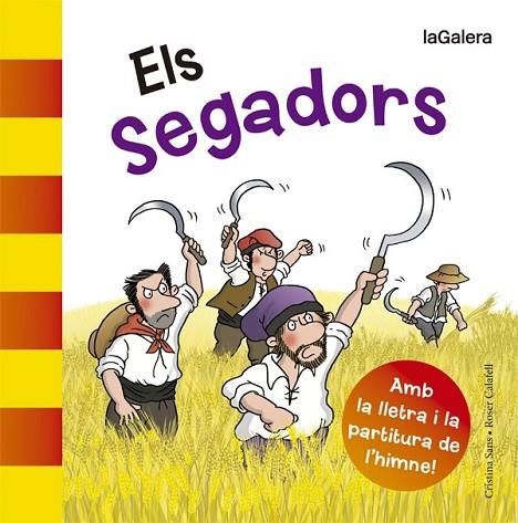 ELS SEGADORS | 9788424654580 | SANS, CRISTINA / CALAFELL, ROSER | Llibreria Online de Vilafranca del Penedès | Comprar llibres en català