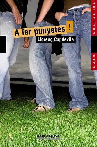 A FER PUNYETES | 9788448929114 | CAPDEVILA, LLORENÇ | Llibreria Online de Vilafranca del Penedès | Comprar llibres en català