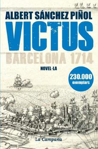 VICTUS | 9788496735811 | SÁNCHEZ PIÑOL, ALBERT (1965- ) | Llibreria Online de Vilafranca del Penedès | Comprar llibres en català