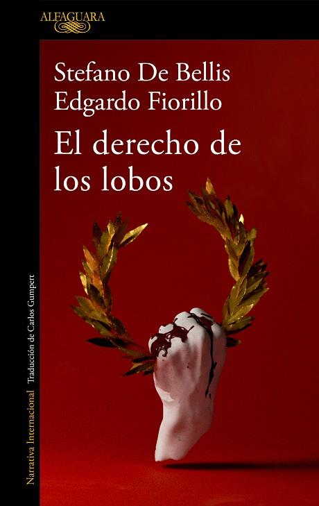 EL DERECHO DE LOS LOBOS | 9788420460734 | DE BELLIS, STEFANO/FIORILLO, EDGARDO | Llibreria Online de Vilafranca del Penedès | Comprar llibres en català