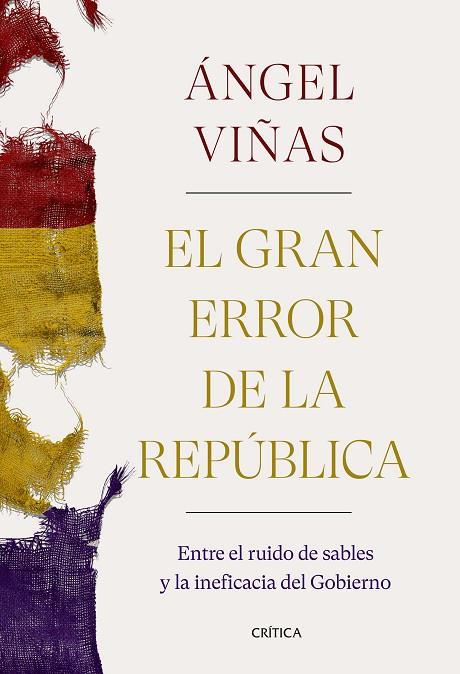 EL GRAN ERROR DE LA REPÚBLICA | 9788491992769 | VIÑAS, ÁNGEL | Llibreria Online de Vilafranca del Penedès | Comprar llibres en català