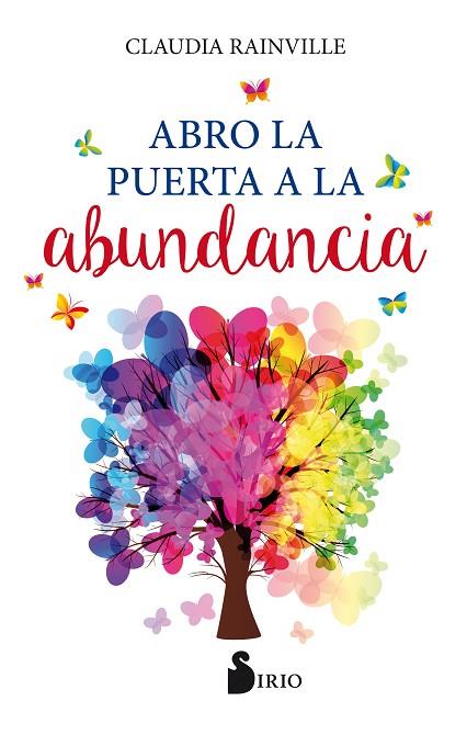 ABRO LA PUERTA A LA ABUNDANCIA | 9788418000126 | RAINVILLE, CLAUDIA | Llibreria Online de Vilafranca del Penedès | Comprar llibres en català