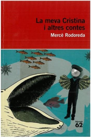 LA MEVA CRISTINA I ALTRES CONTES | 9788492672776 | RODOREDA, MERCE | Llibreria Online de Vilafranca del Penedès | Comprar llibres en català