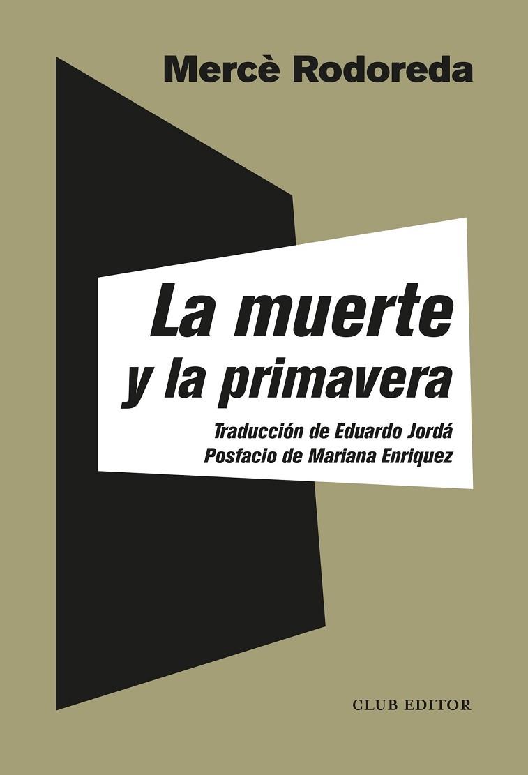 LA MUERTE Y LA PRIMAVERA | 9788473293587 | RODOREDA, MERCÈ | Llibreria Online de Vilafranca del Penedès | Comprar llibres en català