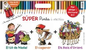 SÚPER PINTA I ESCRIU EL NADAL | 9788424649432 | CANYELLES, ANNA | Llibreria Online de Vilafranca del Penedès | Comprar llibres en català