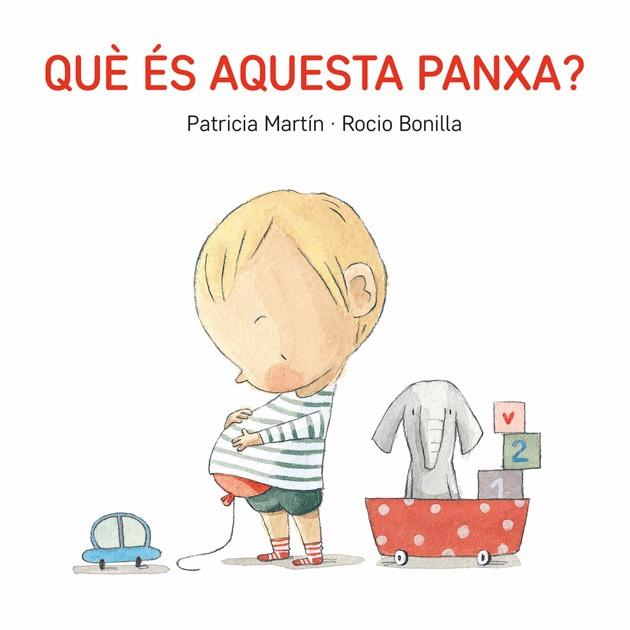 QUÈ ÉS AQUESTA PANXA? | 9788494783548 | MARTIN, PATRICIA I BONILLA, ROCIO | Llibreria Online de Vilafranca del Penedès | Comprar llibres en català