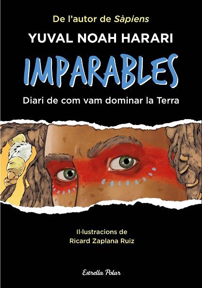 IMPARABLES | 9788413893495 | NOAH HARARI, YUVAL | Llibreria Online de Vilafranca del Penedès | Comprar llibres en català