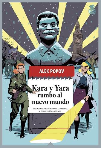 KARA Y YARA RUMBO AL NUEVO MUNDO | 9788418918452 | POPOV, ALEK | Llibreria Online de Vilafranca del Penedès | Comprar llibres en català