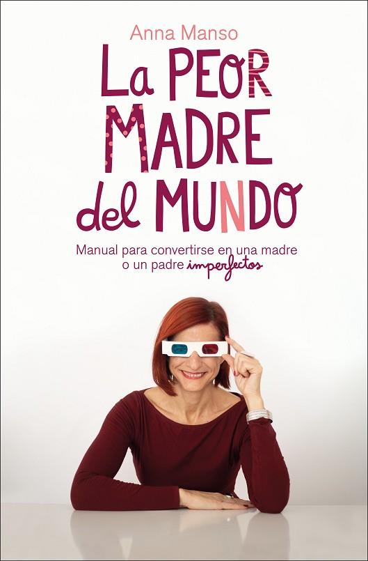 LA PEOR MADRE DEL MUNDO | 9788417623456 | MANSO, ANNA | Llibreria Online de Vilafranca del Penedès | Comprar llibres en català