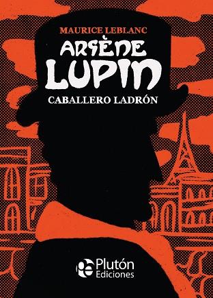 ARSÈNE LUPIN CABALLERO LADRÓN | 9788418211546 | LEBLANC, MAURICE | Llibreria Online de Vilafranca del Penedès | Comprar llibres en català