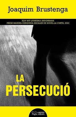 LA PERSECUCIO | 9788413034713 | BRUSTENGA ETXAURI, JOAQUIM | Llibreria Online de Vilafranca del Penedès | Comprar llibres en català