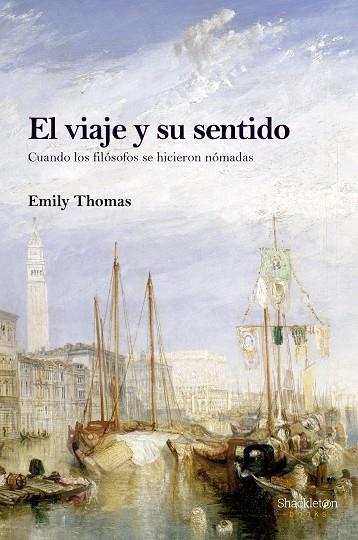 EL VIAJE Y SU SENTIDO | 9788413610733 | THOMAS, EMILY | Llibreria Online de Vilafranca del Penedès | Comprar llibres en català