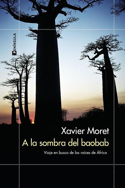 A LA SOMBRA DEL BAOBAB | 9788499429229 | MORET, XAVIER | Llibreria Online de Vilafranca del Penedès | Comprar llibres en català