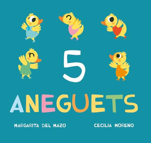 5 ANEGUETS | 9788416434220 | DEL MAZO, MARGARITA | Llibreria Online de Vilafranca del Penedès | Comprar llibres en català