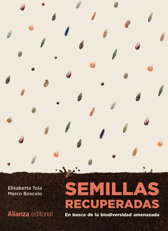 SEMILLAS RECUPERADAS | 9788411484770 | TOLA, ELISABETTA/BOSCOLO, MARCO | Llibreria L'Odissea - Libreria Online de Vilafranca del Penedès - Comprar libros