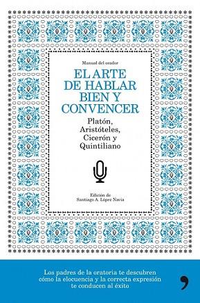EL ARTE DE HABLAR BIEN Y CONVENCER | 9788484608776 | AA.VV | Llibreria Online de Vilafranca del Penedès | Comprar llibres en català