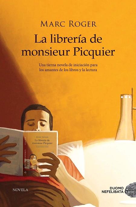 LA LIBRERÍA DE M. PICQUIER | 9788417761523 | ROGER, MARC | Llibreria Online de Vilafranca del Penedès | Comprar llibres en català