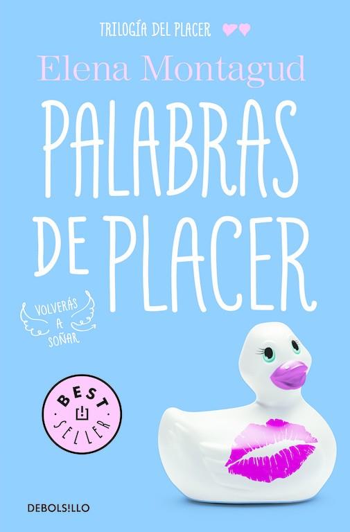 PALABRAS DE PLACER (TRILOGÍA DEL PLACER 2) | 9788466335324 | MONTAGUD, ELENA | Llibreria Online de Vilafranca del Penedès | Comprar llibres en català