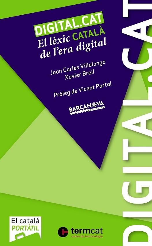 DIGITAL.CAT | 9788448932565 | VILLALONGA, JOAN CARLES/BREIL, XAVIER | Llibreria L'Odissea - Libreria Online de Vilafranca del Penedès - Comprar libros